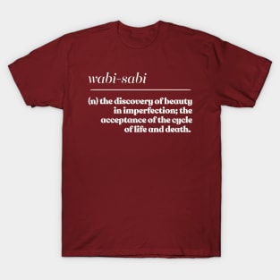 Wabi-Sabi / Cute Japanese Phrase Typography Design T-Shirt